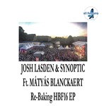 cover: Josh Lasden|Matyas Blanckaert|Synoptic - Re-Baking HBF16 EP