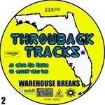 cover: Brent Borel|Mike Nice - Throwback Tracks (Warehouse Series) Vol 2