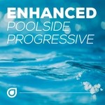 cover: Various - Enhanced Poolside Progressive