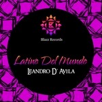 cover: Leandro D'avila - Latino Del Mundo