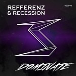 cover: Recession|Refferenz - Dominate