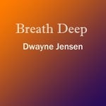 cover: Dwayne Jensen - Breath Deep