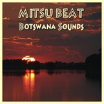 cover: Mitsu Beat - Botswana Sounds