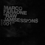 cover: Marco Faraone - Raw Jamsessions 001