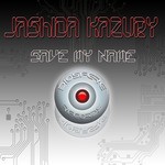 cover: Jashida Kazury - Save My Name