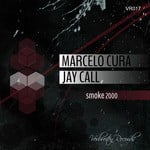 cover: Jay Call Marcelo Cura - Smoke 2000