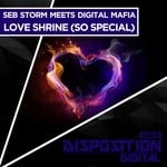 cover: Seb Storm Meets Digital Mafia - Love Shrine