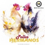 cover: Menasa - Los Pollos Hemanos