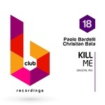 cover: Christian Bata|Paolo Bardelli - Kill Me