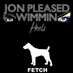 cover: Jon Pleased Wimmin - Heels (Remixes)