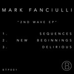 cover: Mark Fanciulli - 2nd Wave EP