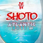 cover: Shoto - Atlantic Boss