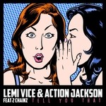 cover: Action Jackson - Tell You That (feat 2 Chainz)