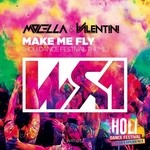 cover: Molella & Valentini - Make Me Fly (Holi Dance Festival Theme)