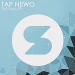 cover: Tap Newo - The Fam EP