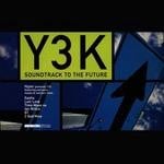 cover: 2 Bad Mice|Bt|Lexi Love|Sasha|Timo Maas Vs Ian Wilkie - Hyper Presents Y3K/Soundtrack To The Future (Part One)