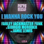 cover: Farley Jackmaster Funk & Giorgio Moroder Vs Jamie Lewis - I Wanna Rock You