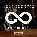 cover: Lupe Fuentes - The Drugs