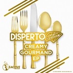 cover: Disperto Certain - Creamy Gourmand EP