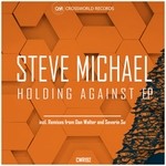 cover: Steve Michael - Holding Against EP