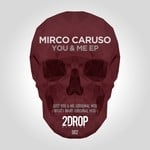 cover: Mirco Caruso - You & Me EP