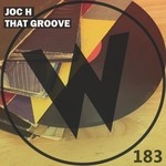 cover: Joc H - That Groove