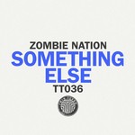 cover: Zombie Nation - Something Else