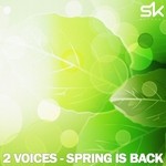 cover: 2 Voices - Spring Is Back