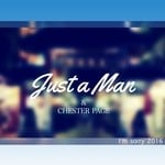 cover: Chester Page|Just A Man - I'm Sorry 2016