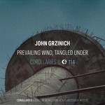 cover: John Grzinich - Prevailing Wind, Tangled Under