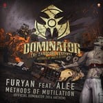 cover: Alee|Furyan - Methods Of Mutilation (Official Dominator 2016 Anthem)