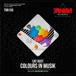 cover: Eat Dust - Colours In Musik