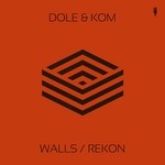 cover: Dole & Kom - Walls/Rekon