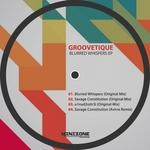 cover: Groovetique - Blurred Whispers EP