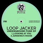 cover: Loop Jacker - Underground Funk EP