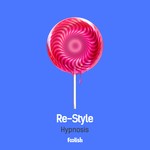 cover: Re-style - Hypnosis