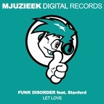 cover: Funk Disorder|Stanford - Let Love