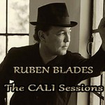 cover: Ruben Blades - The Cali Sessions