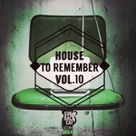 cover: Various - House To Remember Vol 10