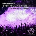 cover: Felix Fx|Paula P'cay - Everybody's Free (In The Club Edition)