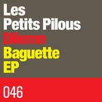 cover: Anglo Satellite|Les Petits Pilous|Dilemn - Baguette EP