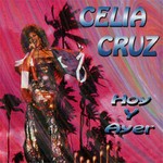 cover: Celia Cruz - Hoy Y Ayer