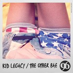 cover: Kid Legacy - The Other Bae