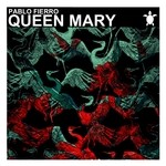 cover: Pablo Fierro - Queen Mary