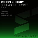 cover: Robert R Hardy - Soufian (The Remixes Part A)