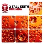 cover: 2 Tall Keith - Rhumba