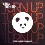 cover: Gama - Turn Up