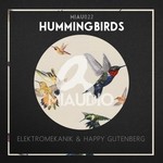 cover: Elektromekanik & Happy Gutenberg - Hummingbirds