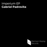 cover: Gabriel Padrevita - Imperium EP