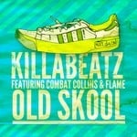 cover: Combat Collins & Flame|Killabeatz - Old Skool